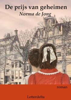 De prijs van geheimen - Norma de Jong - ebook