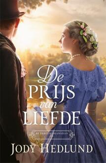 De prijs van liefde -  Jody Hedlund (ISBN: 9789029740180)