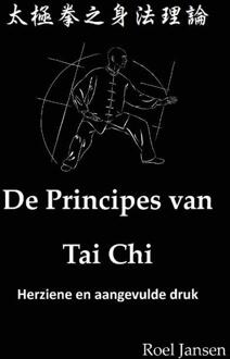 De Principes van Tai Chi - Boek Roel Jansen (9081058045)