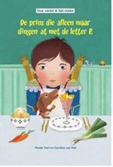 De prins die alleen maar dingen at met de letter P - Boek Tineke Toet (9081893319)