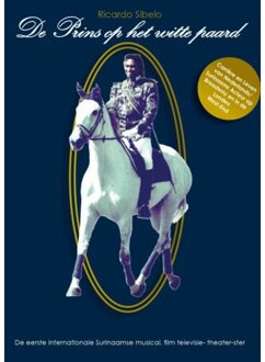 De Prins Op Het Witte Paard - Ricardo Sibelo
