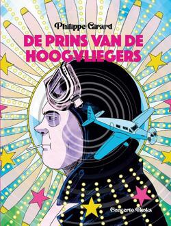 De Prins van de Hoogvliegers -  Philippe Girard (ISBN: 9789493383111)