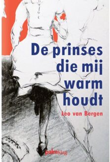 De Prinses Die Mij Warm Houdt - Leo van Bergen