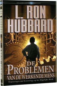 De Problemen van de werkende mens - Boek L. Ron Hubbard (9077378154)