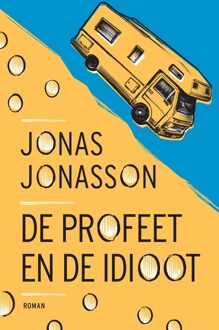 De profeet en de idioot - Jonas Jonasson - ebook