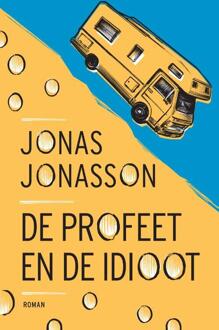 De profeet en de idioot -  Jonas Jonasson (ISBN: 9789400519909)