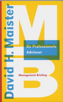 De professionele adviseur - Boek D.H. Maister (9052612854)