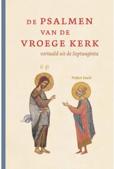 De Psalmen Van De Vroege Kerk - Diverse Auteurs