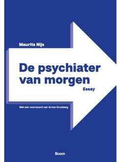De Psychiater Van Morgen - Maurits Nijs