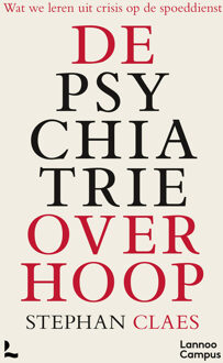 De psychiatrie over hoop -  Stephan Claes (ISBN: 9789059962828)
