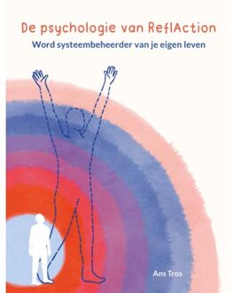 De Psychologie Van Reflaction - Ans Tros