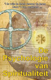 De psychologie van spiritualiteit -  Boudewijn Donceel, William Gijsen (ISBN: 9789492340191)