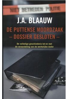 De Puttense moordzaak - dossier gesloten - - Boek J.A. Blaauw (9026132875)