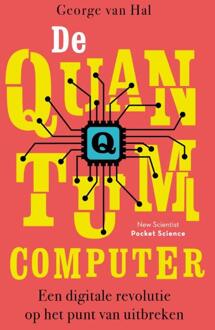 De quantumcomputer - Boek George van Hal (9085716020)