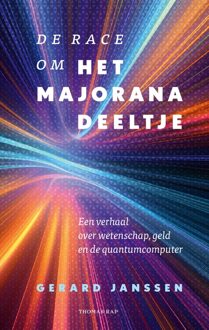 De race om het Majoranadeeltje - Gerard Janssen - ebook