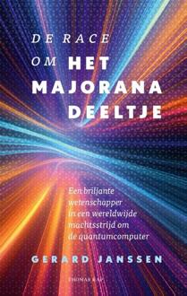 De race om het Majoranadeeltje -  Gerard Janssen (ISBN: 9789400408425)