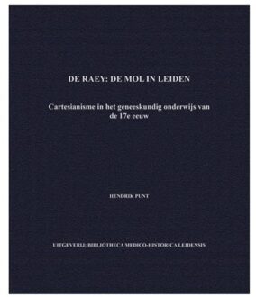 De Raey: The Mole In Leiden