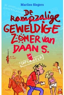 De rampzalige geweldige zomer van Daan S.