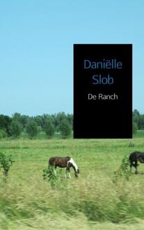 De Ranch - Boek Daniëlle Slob (946367926X)