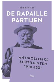 De Rapaille Partij -  Robin Te Slaa (ISBN: 9789024464227)