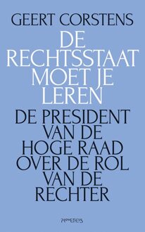 De rechtsstaat moet je leren - eBook Geert Corstens (9035143086)