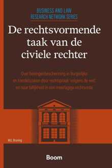 De rechtsvormende taak van de civiele rechter -  M.E. Bruning (ISBN: 9789047302889)