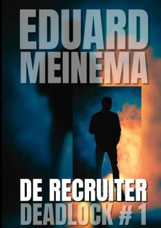 De Recruiter -  Eduard Meinema (ISBN: 9789403836072)