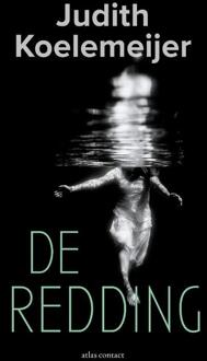 De redding -  Judith Koelemeijer (ISBN: 9789045050386)