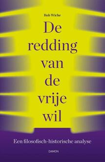 De redding van de vrije wil -  Rob Wiche (ISBN: 9789463403573)