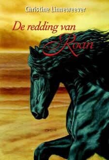 De redding van Roan - Boek Christine Linneweever (9020622269)