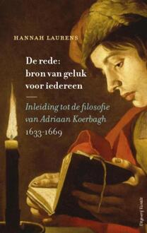 De Rede: Bron Van Geluk Voor Iedereen - (ISBN:9789460044649)