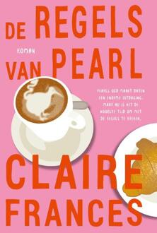 De regels van Pearl -  Claire Frances (ISBN: 9789049205362)