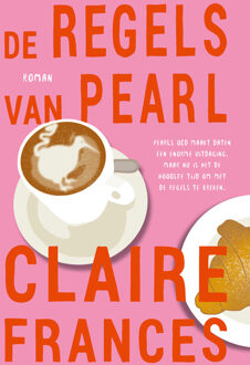 De regels van Pearl -  Claire Frances (ISBN: 9789402326758)