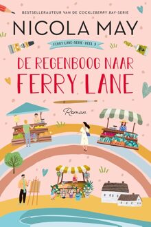 De regenboog naar Ferry Lane - Nicola May - ebook