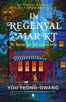 De regenvalmarkt -  You Yeong-Gwang (ISBN: 9789493487864)