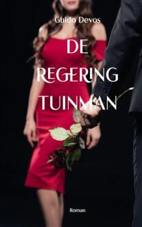 De Regering Tuinman - Guido Devos