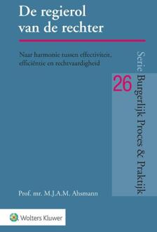 De regierol van de rechter -  M.J.A.M. Ahsmann (ISBN: 9789013176384)