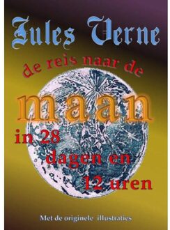 De reis naar de maan in 28 dagen en 12 uren - Boek Jules Verne (949187277X)