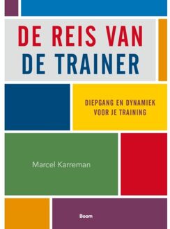De Reis Van De Trainer - Marcel Karreman