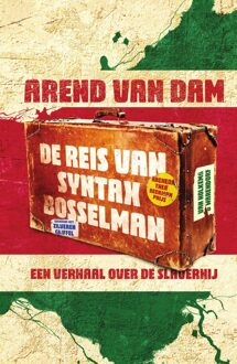 De reis van Syntax Bosselman - Arend van Dam - ebook