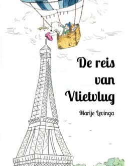 De Reis Van Vlietvlug - Marije Levinga