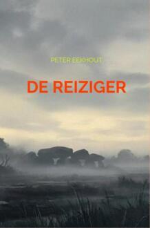 De reiziger -  Peter Eekhout (ISBN: 9789465381091)