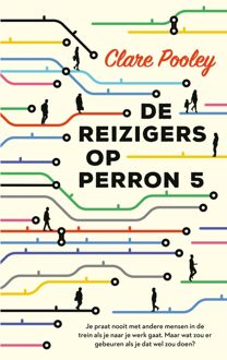 De reizigers op perron 5 - Clare Pooley - ebook