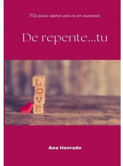 De Repente...Tu - Ana Honrado