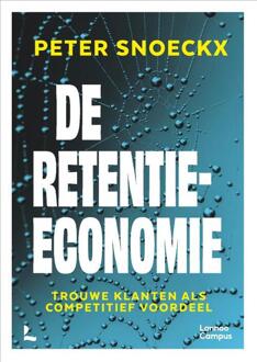 De retentie-economie -  Peter Snoeckx (ISBN: 9789401486644)