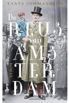 De Reus Van Amsterdam - Tanya Commandeur