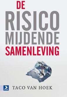 De risicomijdende samenleving - Boek Taco van Hoek (946220103X)