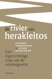 De rivier van Herakleitos - eBook Etienne Vermeersch (9089244034)