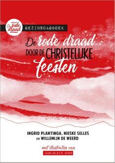 De rode draad door de christelijke feesten - Boek Ingrid Plantinga (9033835444)