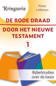 De rode draad door het Nieuwe Testament 1 -  Pieter Lalleman (ISBN: 9789033804670)